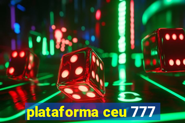 plataforma ceu 777